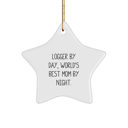 Logger Gifts from Men to Logger - Star Ornament for Christmas - 'Logger By Day, World's Best Mom By Night.' - Image 1