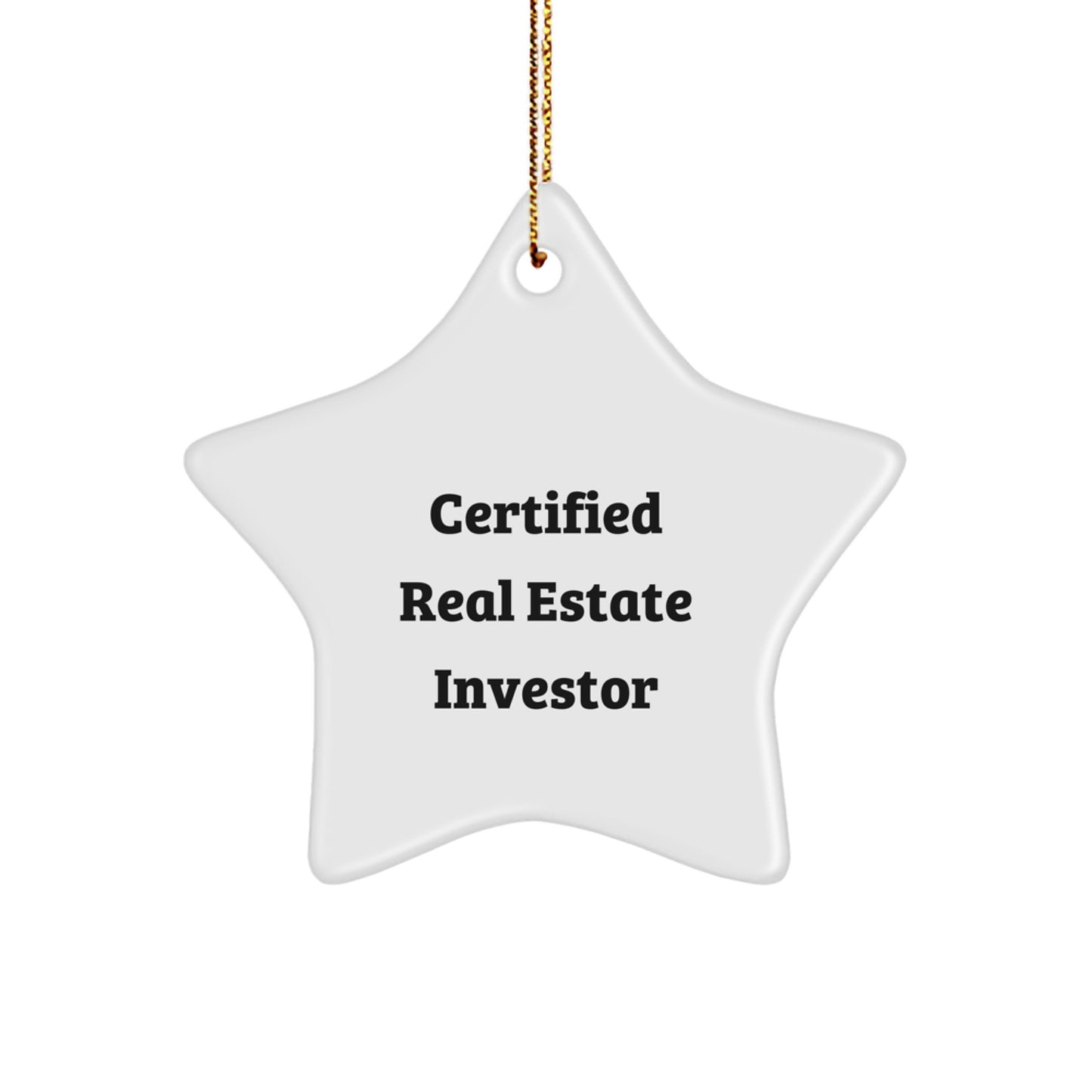 Real Estate Investor Gifts for Men or Women from Friends, Coworkers, or Family - Certified Funny Star Ornament for Christmas - Image 1