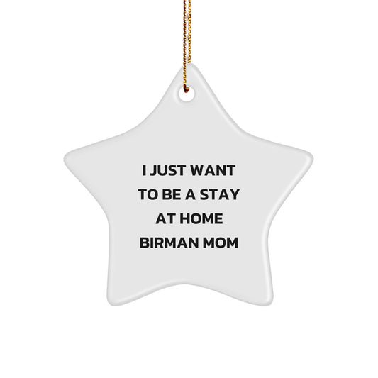 Funny Birman Cat Mom Gifts for Christmas - White Star Ornament for Friends, Family, and Coworkers - Christmas Unique Gifts from Friends - Image 1