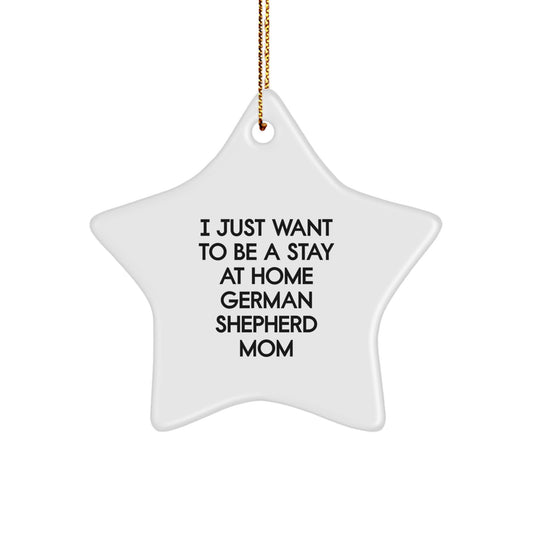 Funny German Shepherd Dog Mom Gifts for German Shepherd Mom from Friends - Christmas Unique Star Ornament - Image 1