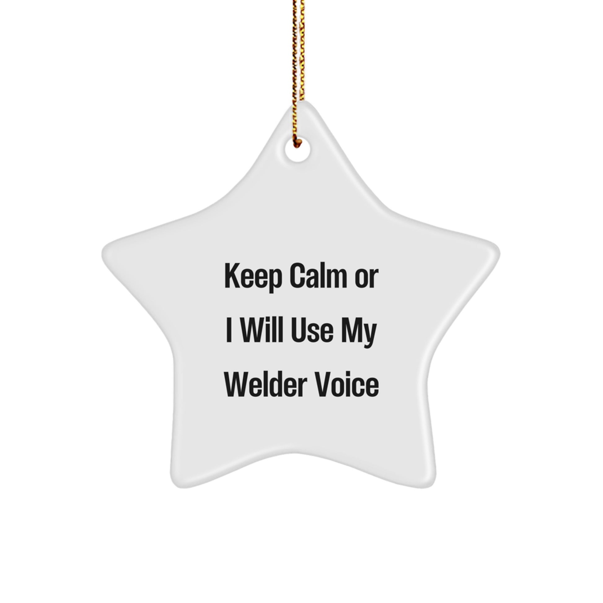 Funny Star Ornament for Welder Gift from Men to Friends on Christmas Unique Gifts - Image 1