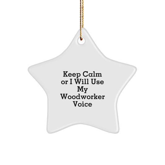 Funny Woodworker Star Ornament Gifts from Men to Family for Woodworkers, Unique Christmas Memorable Presents - Image 1