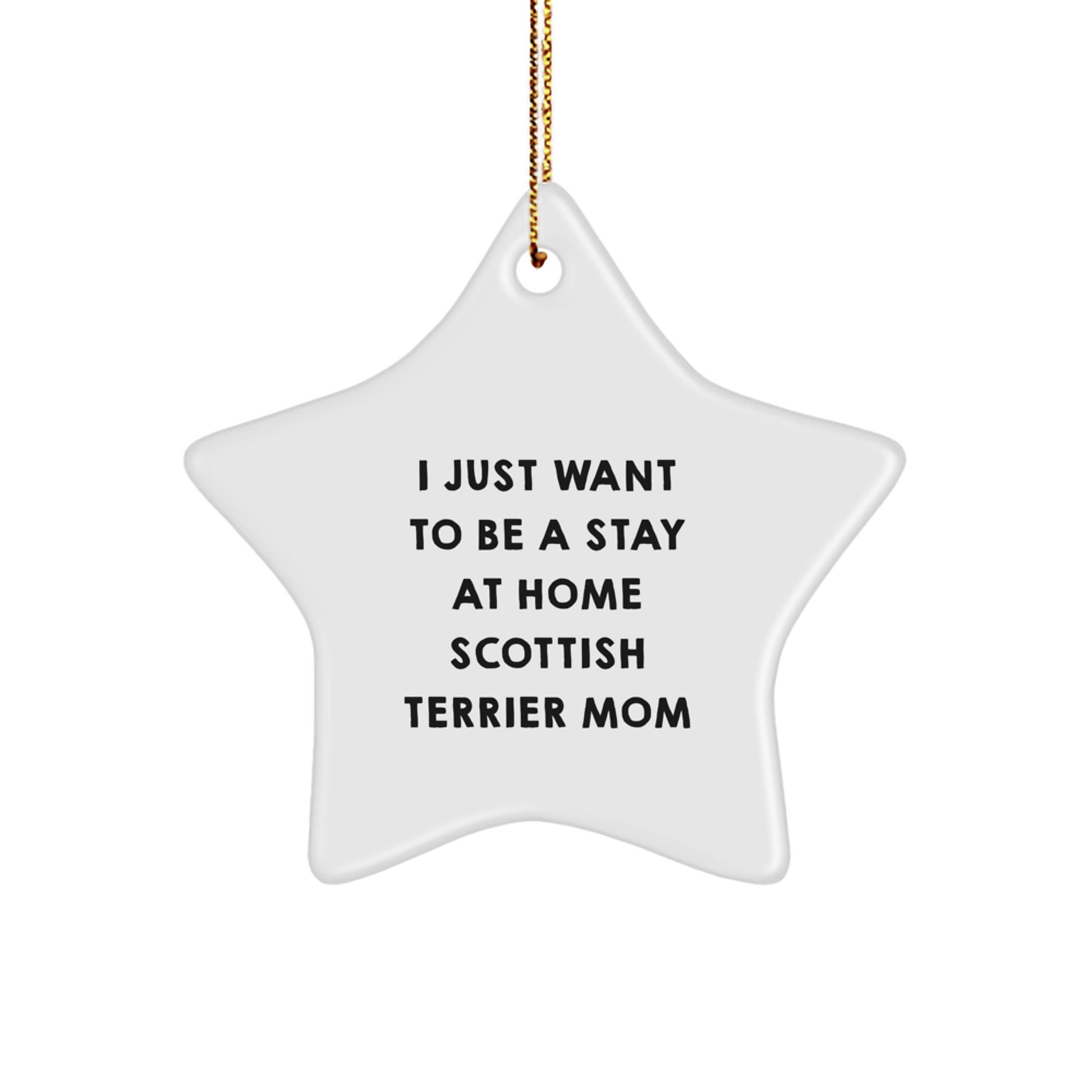 Funny Scottish Terrier Dog Mom Christmas Unique Gifts from Friends Star Ornament for Mom's Special Place - Image 1