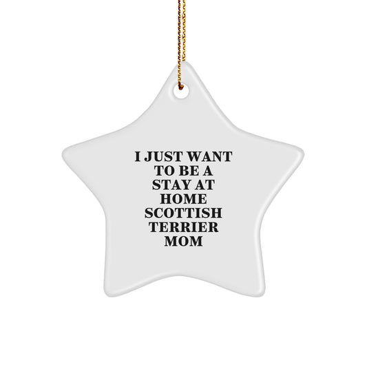 Funny Scottish Terrier Dog Gifts from Mom, Scottish Terrier Mom Star Ornament for Christmas, Stay at Home Scottish Terrier Mom Christmas Decoration - Image 1