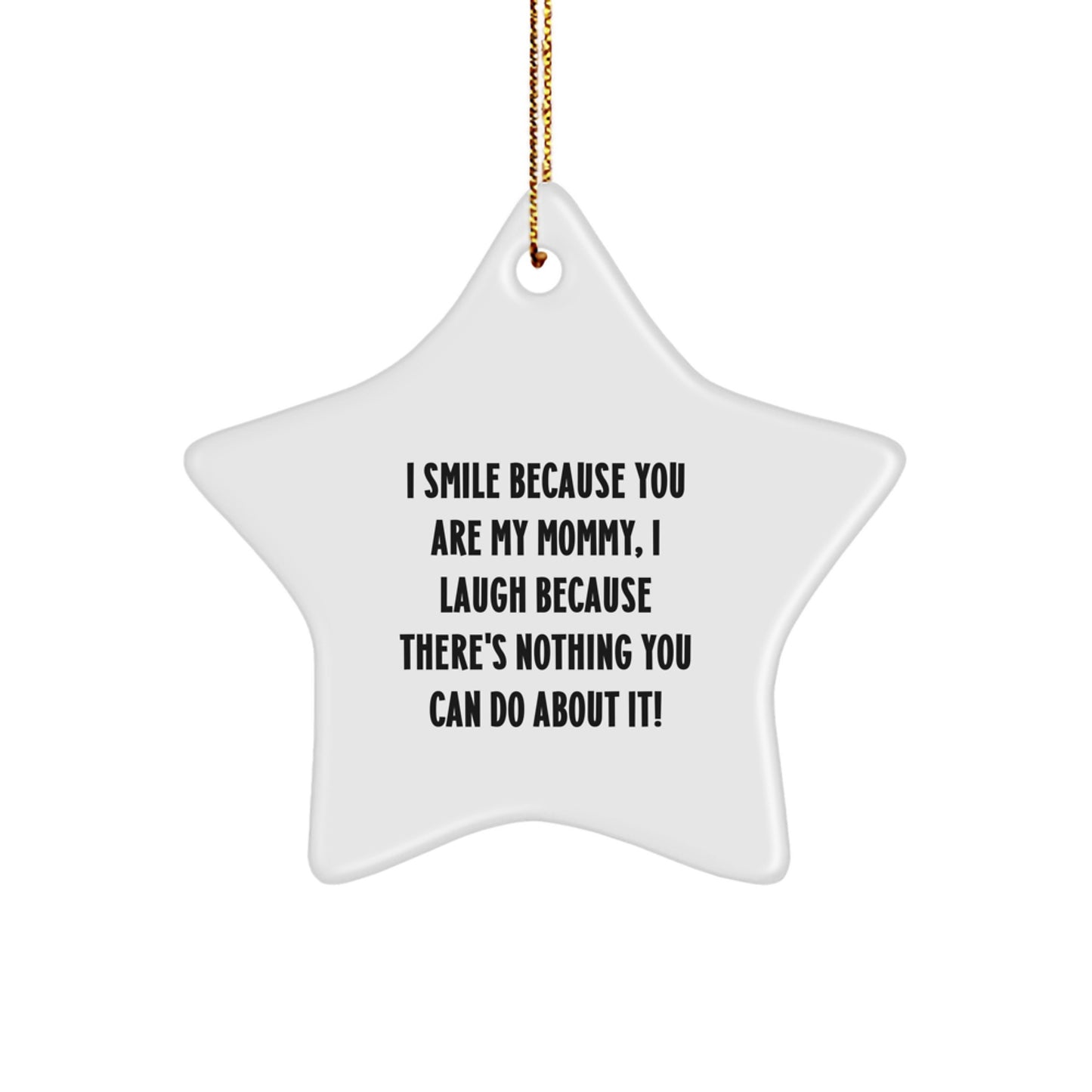 Funny Mommy Star Ornament Gifts from Family for Mommy - Unique Christmas Unique Gift Ideas - Image 1