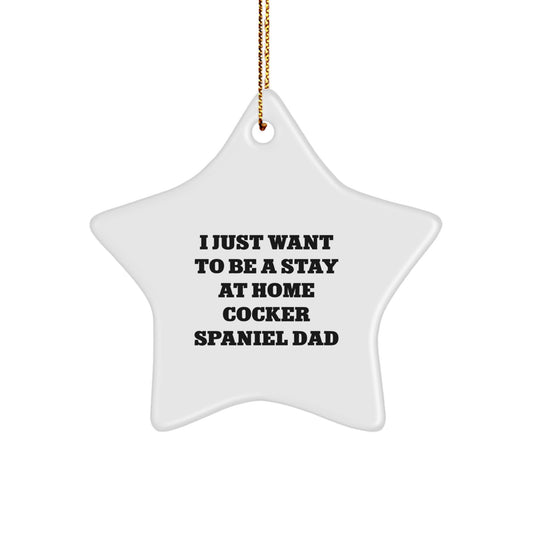 Funny Cocker Spaniel Dad Star Ornament Gifts from Men to Family for Christmas Decorations - Image 1