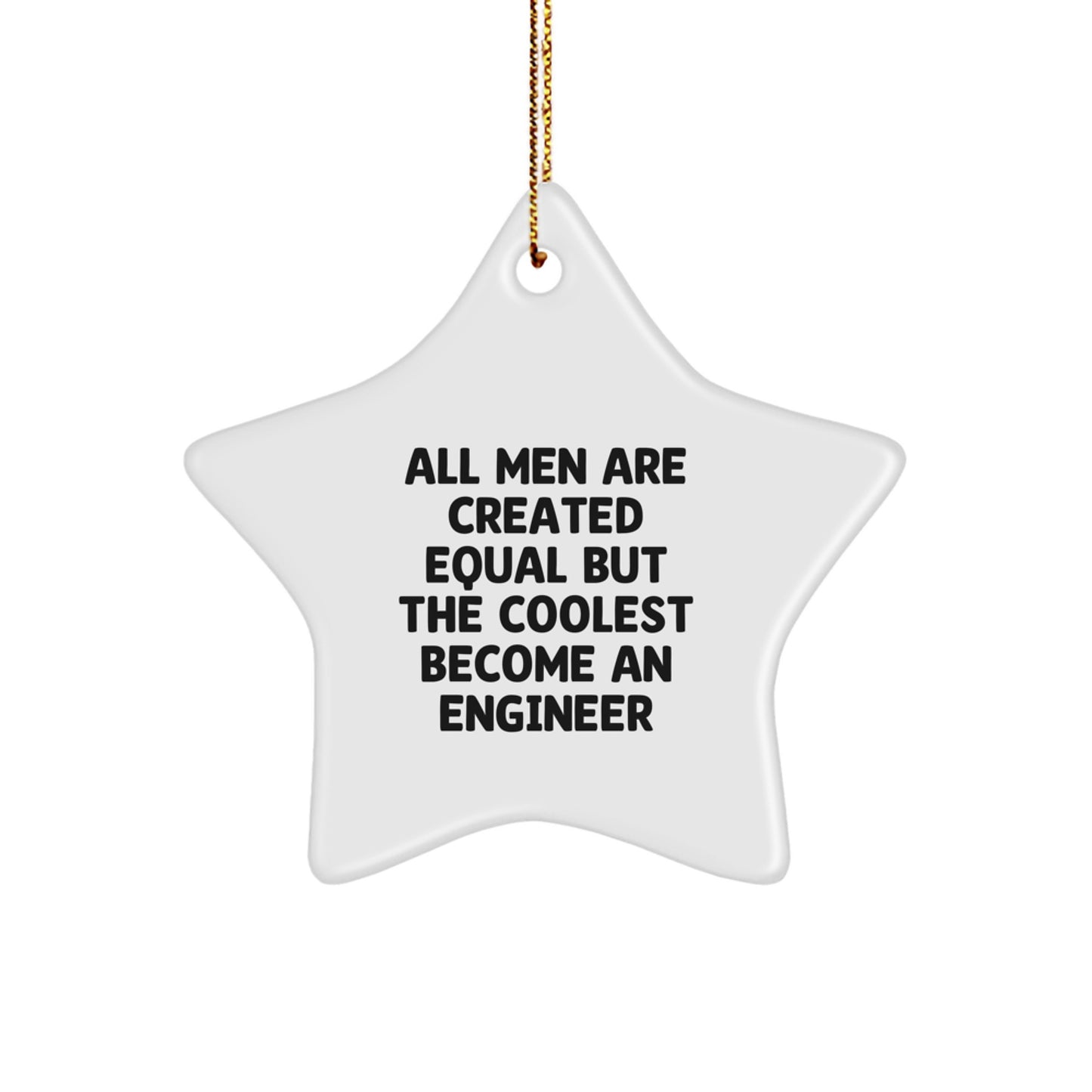 Funny Engineer Star Ornament Gifts from Men to Engineer Friends on Christmas - Image 1