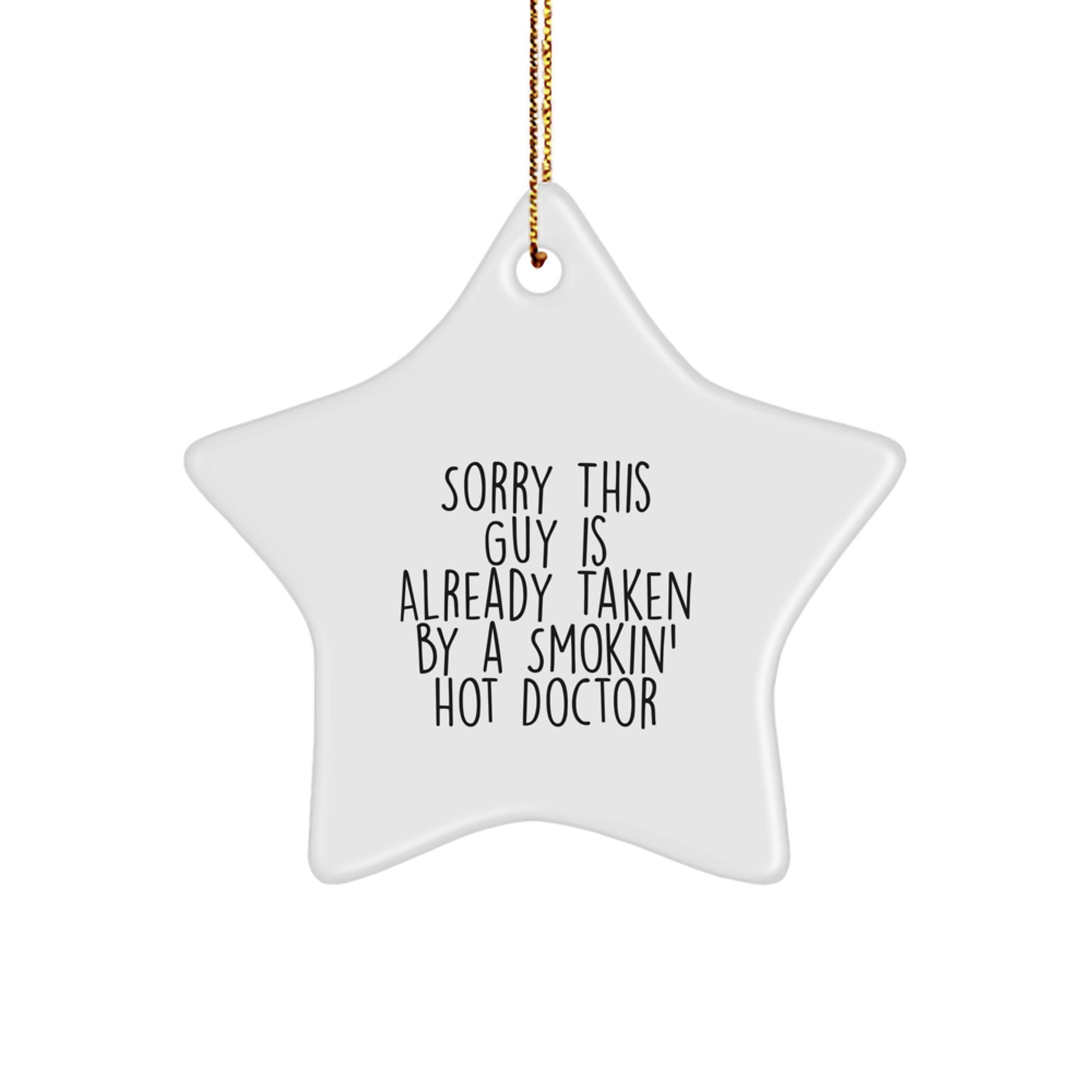 Funny Doctor Gifts, Smokin' Hot Doctor Star Ornament, Christmas Unique Gifts from Friends to Doctor - Image 1