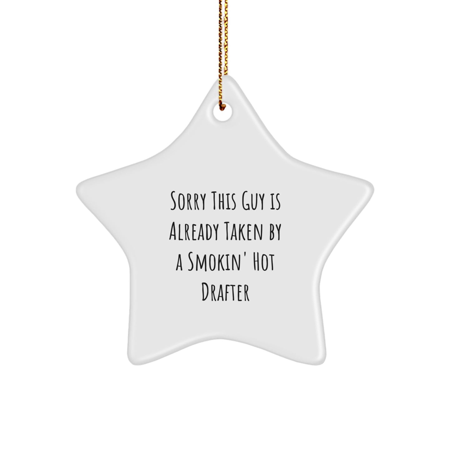 Funny Gift for Drafter Friends - Smokin' Hot Star Ornament Gifts from Men to Drafter Coworkers at Christmas - Image 1