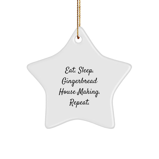 Gingerbread House Making Delight, Gifts from Family to Friends, Star Ornament for Eat. Sleep. Gingerbread House Making. Repeat. Christmas - Image 1