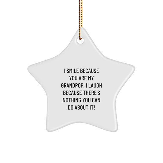 Funny Grandpop Gifts for Men, Unique Star Ornament with Humorous Quote, Gifts from Family to Grandpop for Christmas - Image 1