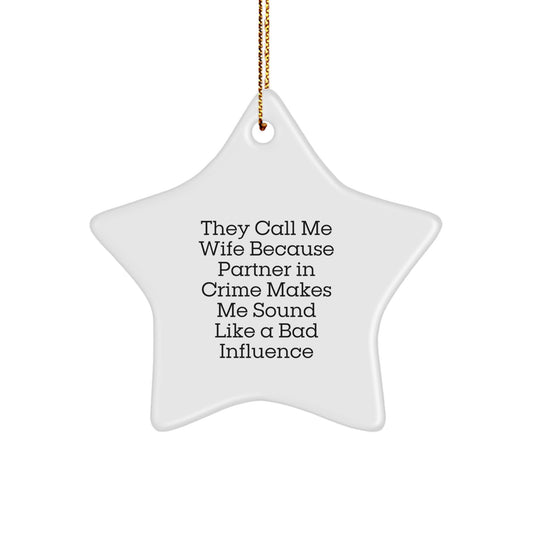Funny Wife Star Ornament Gifts from Husband for Christmas Unique - Image 1