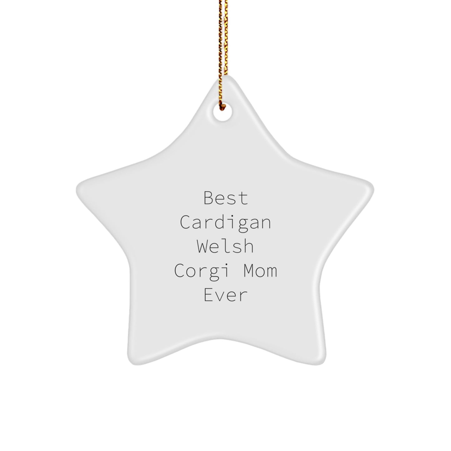 Funny Cardigan Welsh Corgi Dog Mom Gifts for Christmas Star Ornament from Friends - Image 1