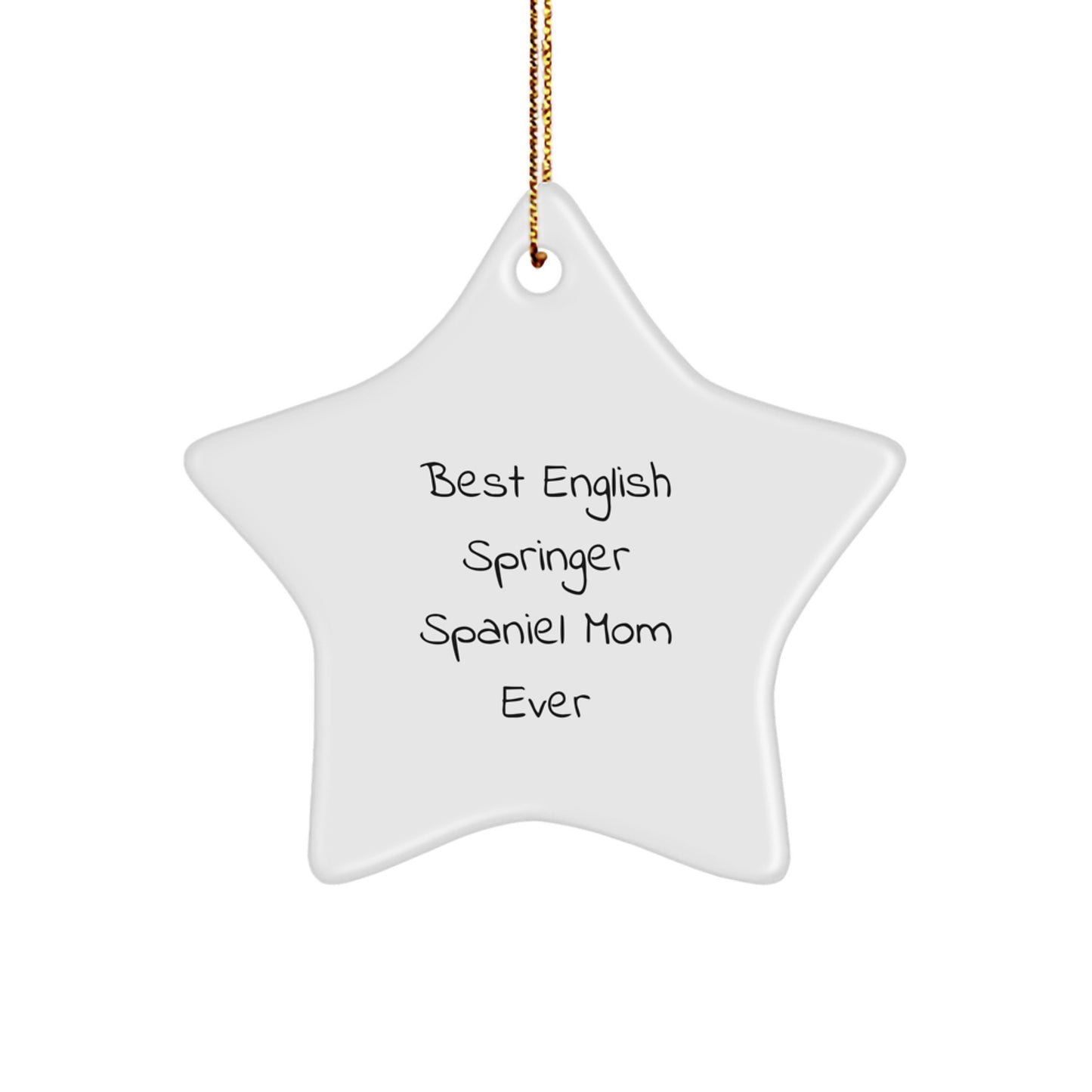 Funny English Springer Spaniel Dog Mom Gifts from Family for Christmas Unique Star Ornament Best Mom Ever - Image 1
