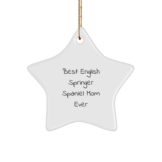 Funny English Springer Spaniel Dog Mom Gifts from Family for Christmas Unique Star Ornament Best Mom Ever - Image 1