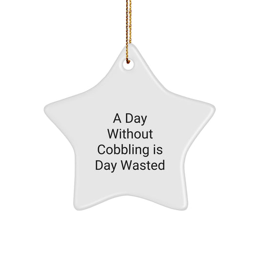 Funny Cobbling Star Ornament Gifts for Cobbling Enthusiasts from Family, Unique Christmas Unique Gifts for Men, Women, or Friends - Image 1