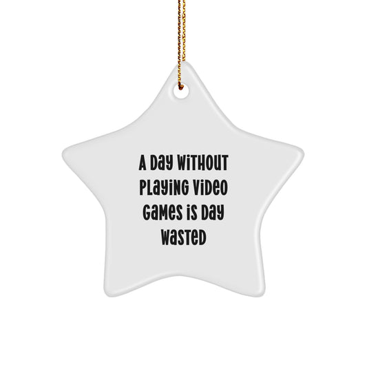 Funny Video Games Star Ornament Gifts from Friends for Players - Inspirational Quote, Christmas Unique Gifts, Star Shaped Decoration - Image 1