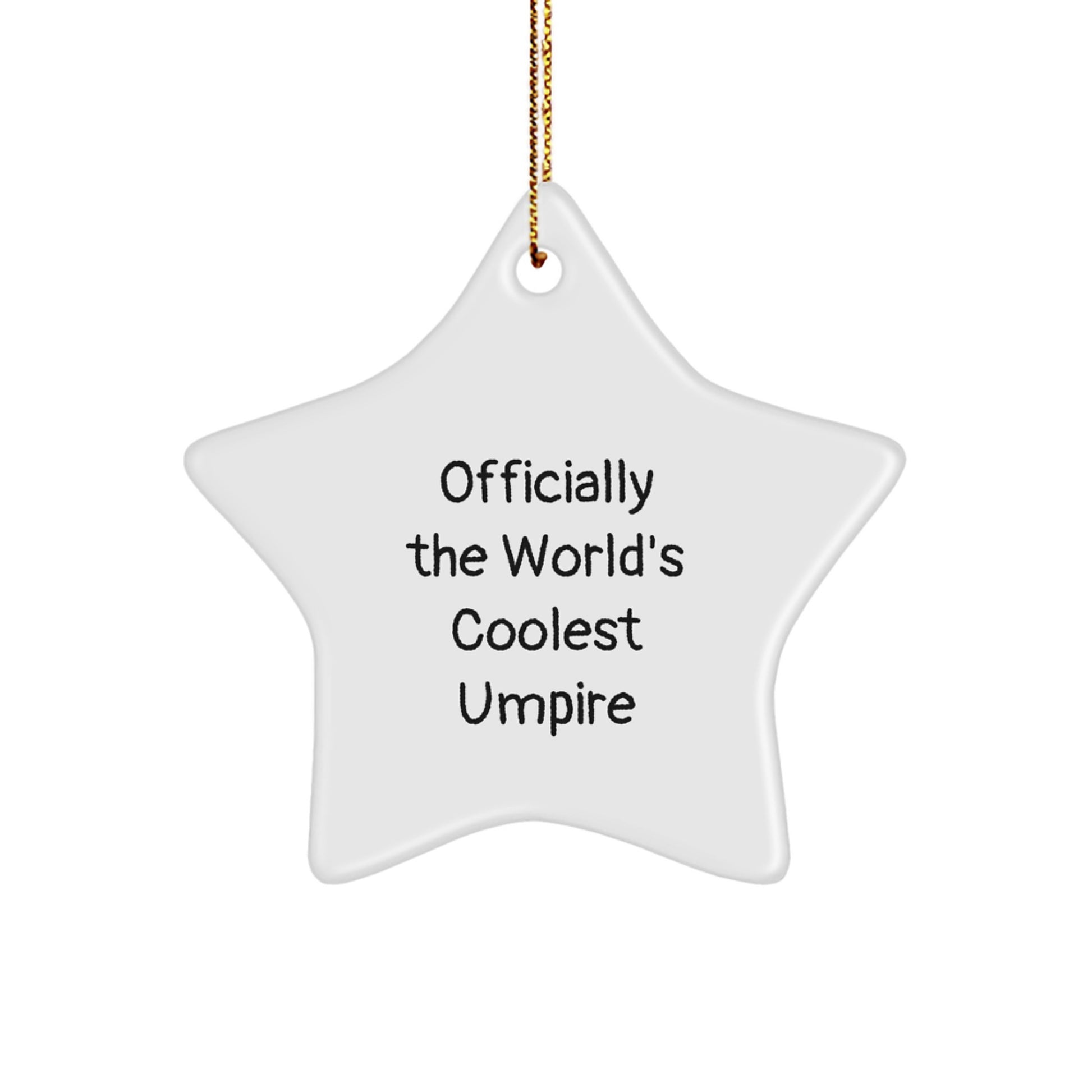 Funny Umpire Gifts from Friends - 'Officially The World's Coolest Umpire' Star Ornament for Christmas - Unique Umpire Present for Men, Women, Family, and Coworkers - Image 1
