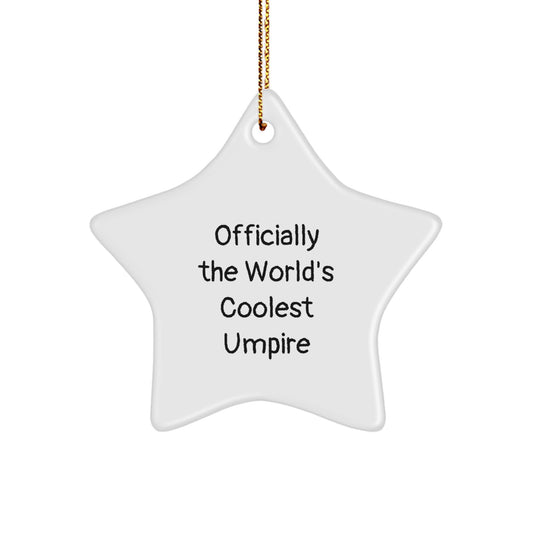 Funny Umpire Gifts from Friends - 'Officially The World's Coolest Umpire' Star Ornament for Christmas - Unique Umpire Present for Men, Women, Family, and Coworkers - Image 1