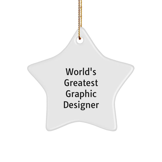 Funny Graphic Designer Gifts from Friends - World's Greatest Star Ornament for Christmas Unique Gifts - Image 1