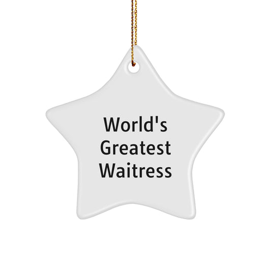 Funny World's Greatest Waitress Star Ornament Gifts from Men to Female Friends or Family during Christmas Unique - Image 1