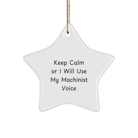 Funny Machinist Star Ornament Gifts for Men, Funny Machinist Voice Christmas Unique Gifts from Men to Machinist - Image 1