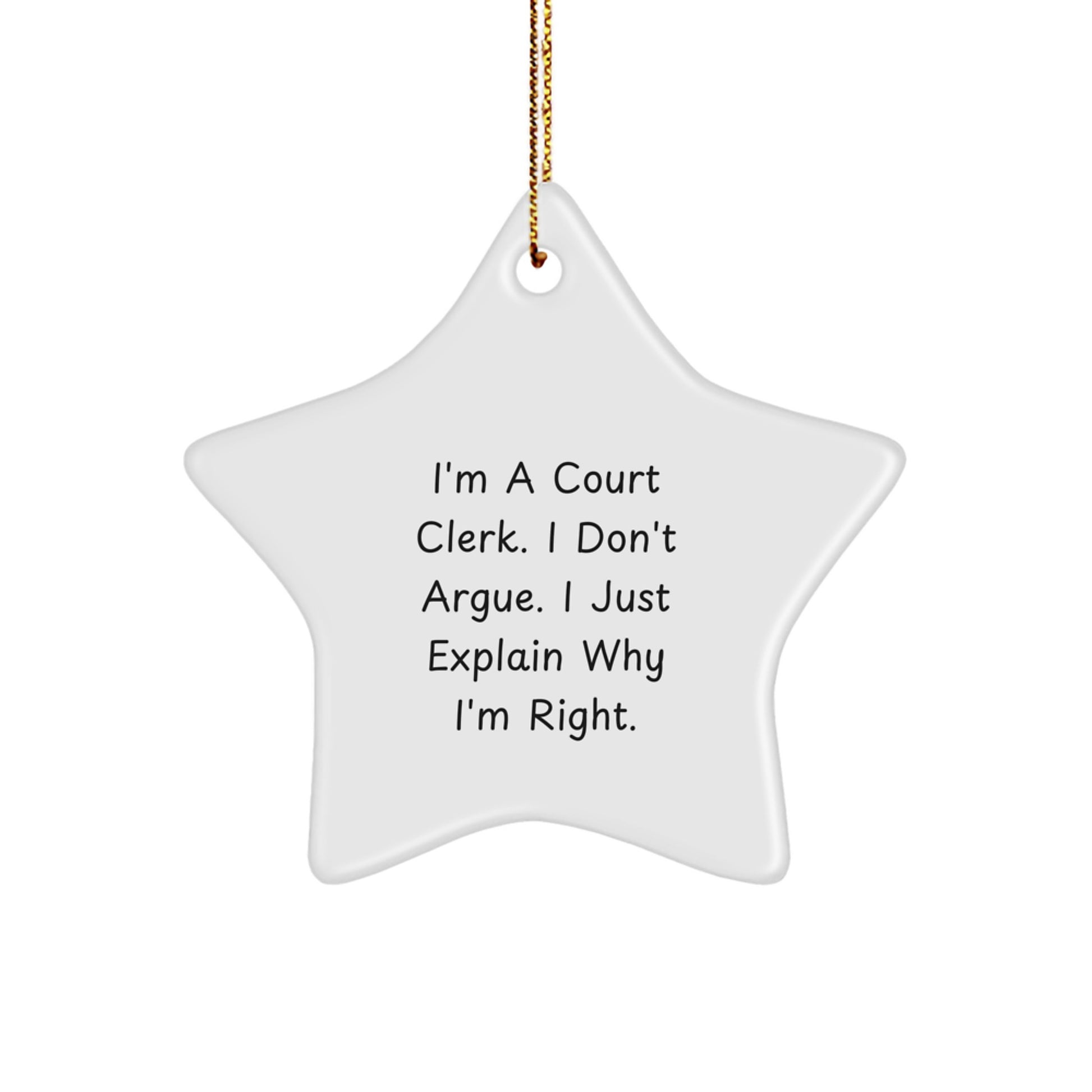 Funny Court Clerk Gifts for Men - Court Clerk Star Ornament with Quote - Christmas Unique Gifts from Friends - Court Clerk Office Decorations - Image 1