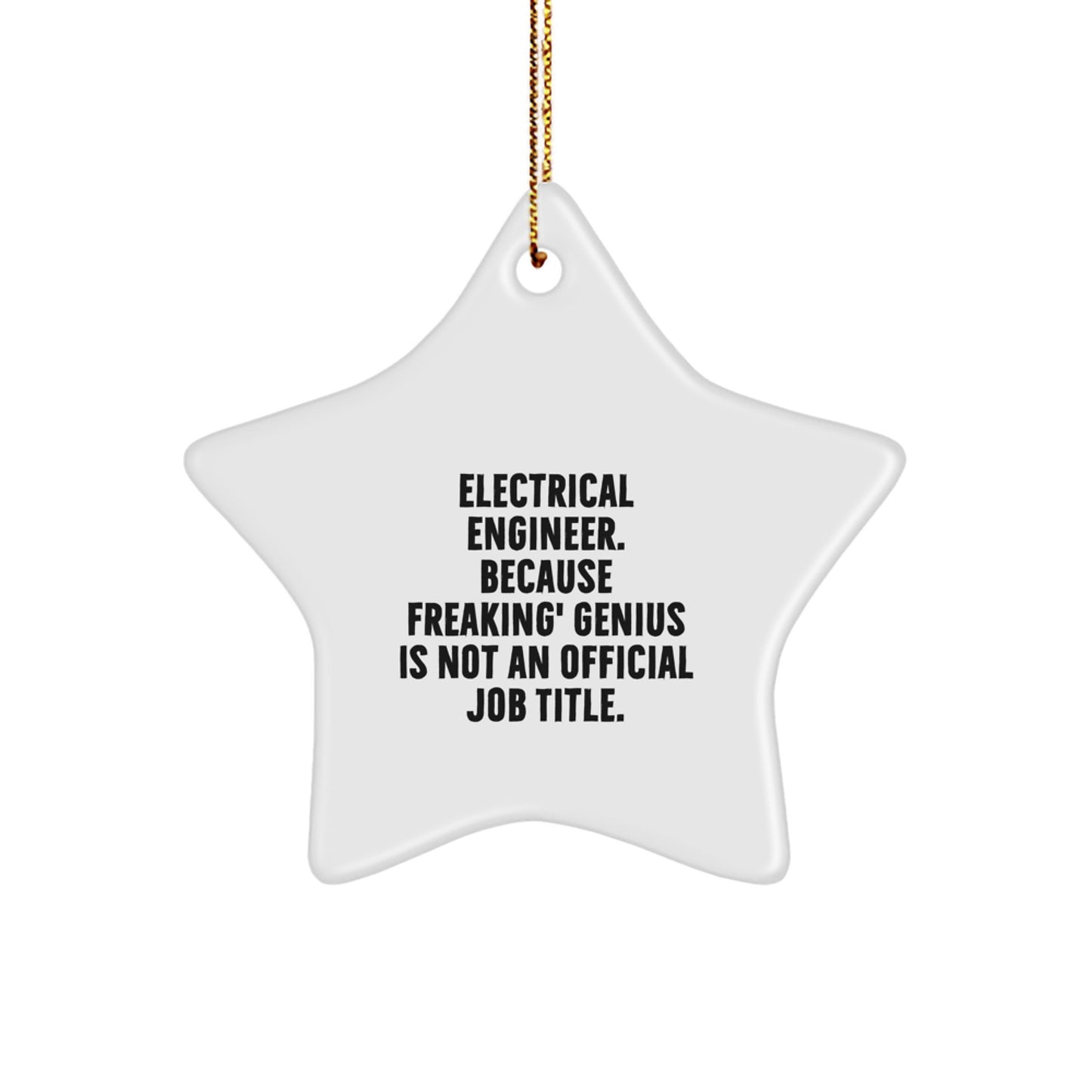 Funny Electrical Engineer Star Ornament Gifts from Friends for Men Women Coworkers Family Christmas Unique Presents - Image 1