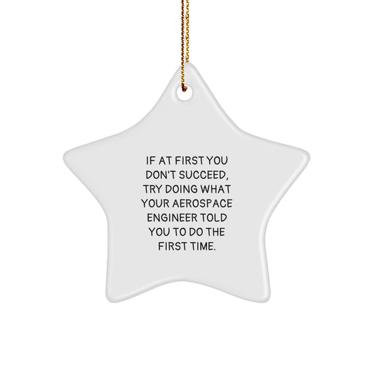 Motivational Christmas Unique Gift for Friends Aerospace Star Ornament - Image 1