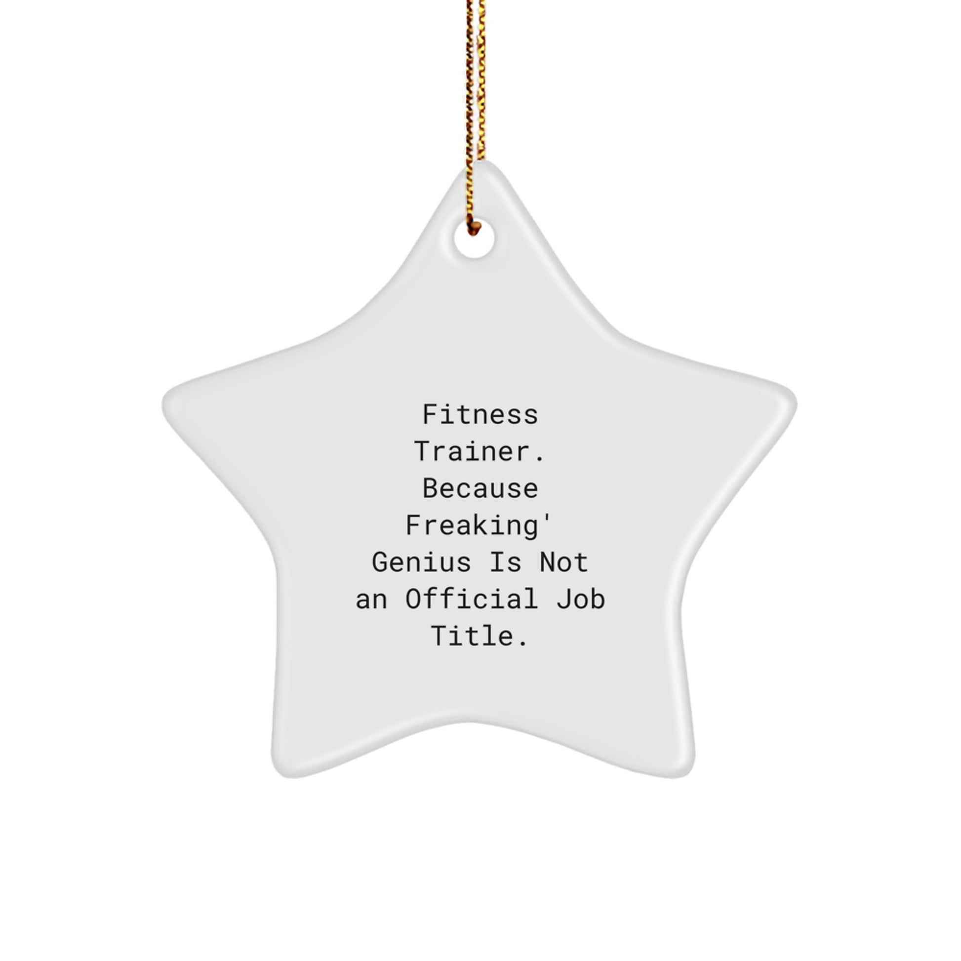 Funny Fitness Trainer Star Ornament Gifts from Friends, Women, Family for Fitness Trainer, Christmas Unique Decorations - Image 1