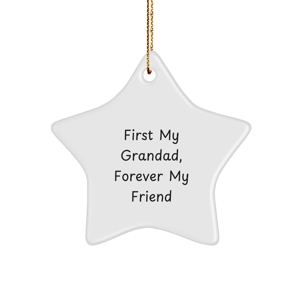 Funny Grandad Gifts, Star Ornament, 'First My Grandad, Forever My Friend' Christmas Unique Gifts from Family - Image 1