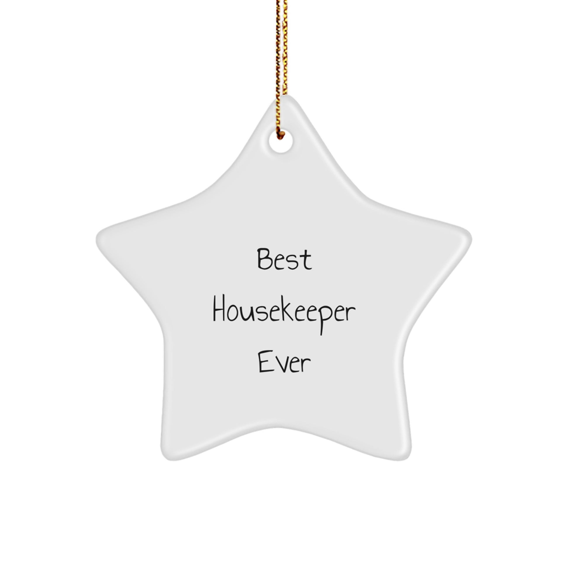 Funny Housekeeper Gifts from Men to Best Housekeeper Ever, Star Ornament for Christmas, 'Best Housekeeper Ever' Quote - Image 1