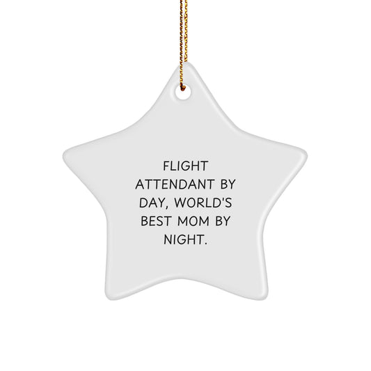 Flight Attendant Gifts from Friends, Unique Christmas Star Ornament, Funny Quote 'Flight Attendant By Day, World's Best Mom By Night.' for Flight Attendant, Gifts for Flight Attendants - Image 1