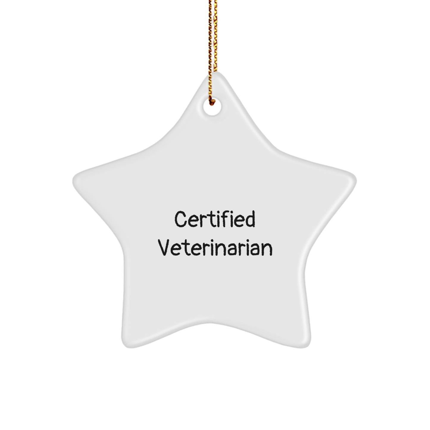 Funny Quote Star Ornament Gifts from Family to Veterinarian, Christmas Unique Gifts, Star Ornament for Veterinarian Office Decor - Image 1