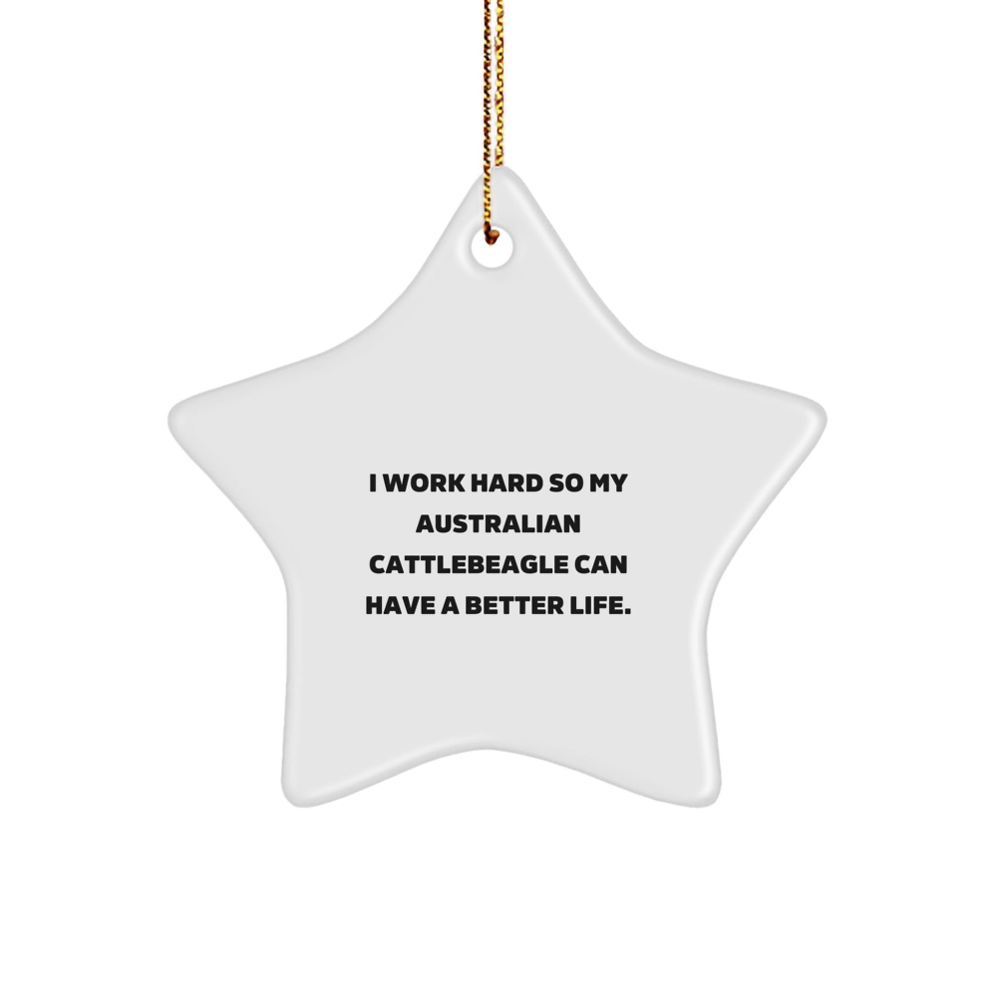 Funny Australian Cattle Dog Gifts for Men, Women, Friends, Coworkers, Family - Christmas Unique Star Ornament for Australian Cattlebeagle Lover - Gifts from Husband, Wife, Sweetheart, Sweetheart - Image 1