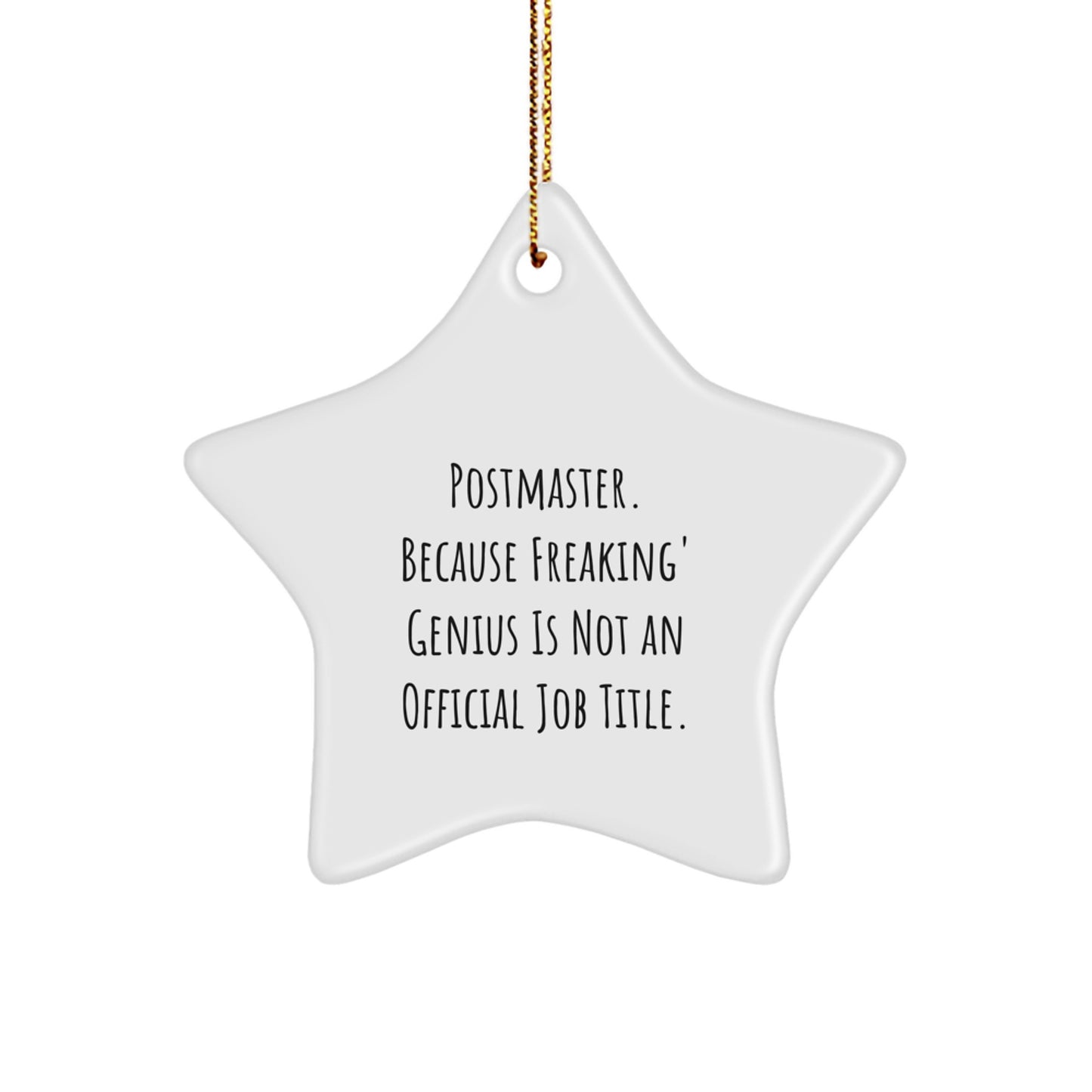Funny Postmaster Gifts from Friends | Star Ornament, Christmas Unique Decorations, Inspirational Postmaster Quote - Image 1