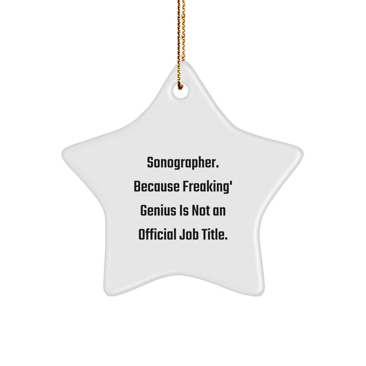 Funny Sonographer Gifts from Friends, Star Ornament for Christmas Unique Gifts for Sonographer Men, Inspirational Quote - Image 1