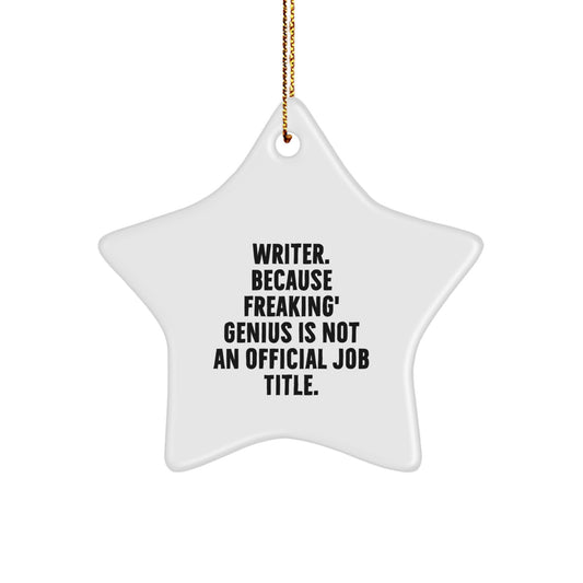 Funny Writer Star Ornament Gifts from Friends for Christmas Inspirational - Image 1