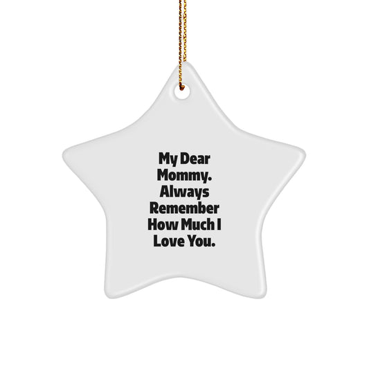 Unique Mommy Gifts for Christmas - Funny Mommy Love Star Ornament, Gifts from Mom, Mommy Star Shaped Decor, Gift for Mommy, Mom Love You - Image 1