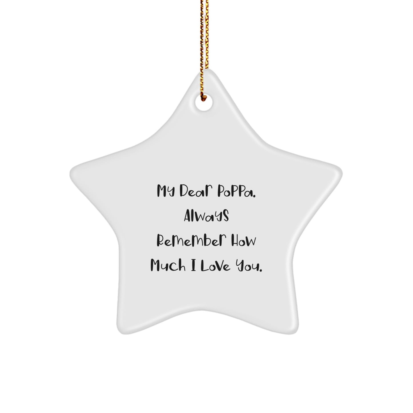 Funny Poppa Gifts from Family - 'My Dear Poppa', Star Ornament for Men, Christmas Unique Gifts for Poppas - Image 1