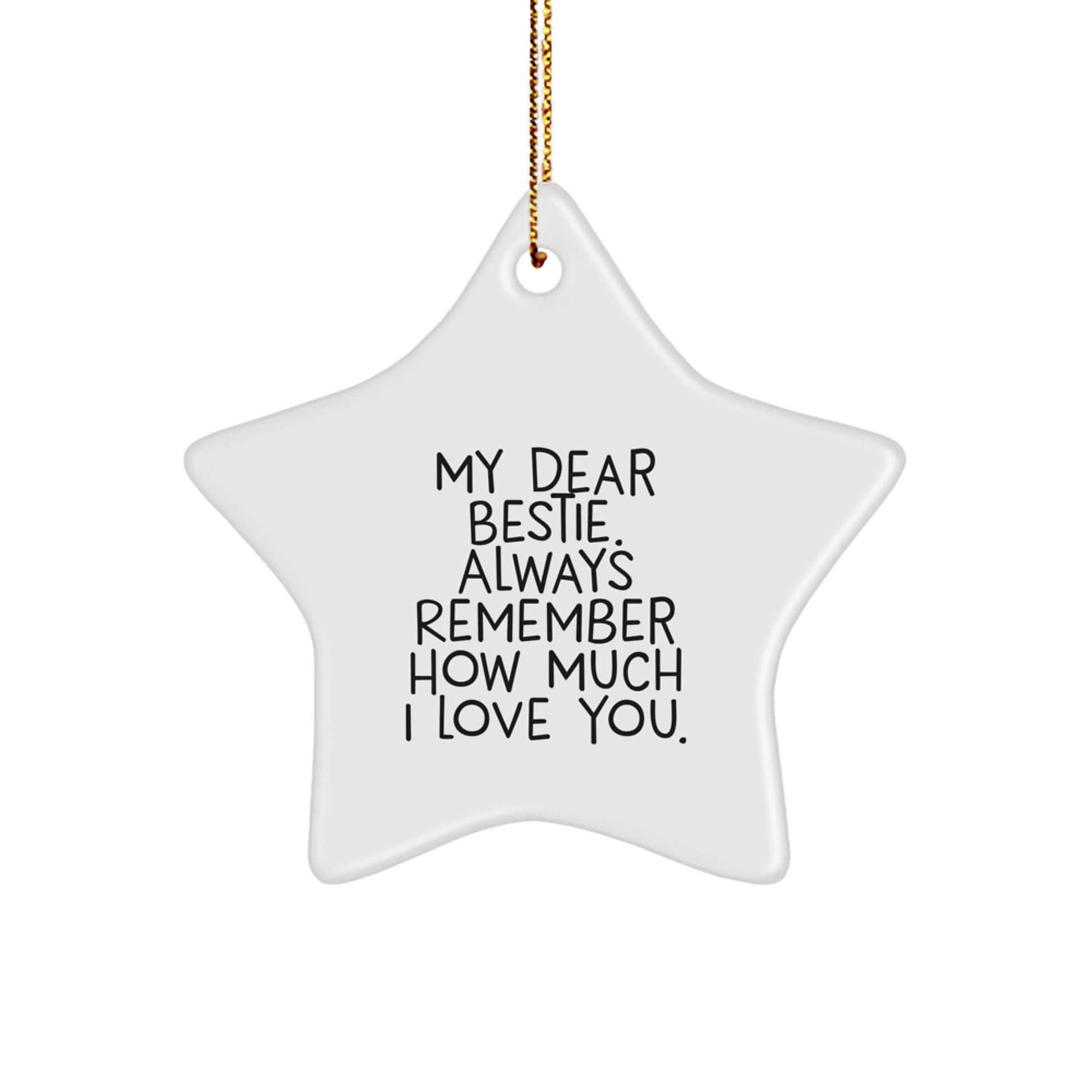 Funny Bestie Christmas Unique Gifts from Men to Women Star Ornament My Dear Bestie - Image 1