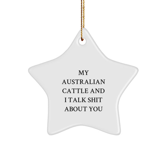 Funny Australian Cattle Dog Star Ornament Gifts from Men to Friends, Gifts for Australian Cattle Dog Lovers on Christmas Unique - Image 1