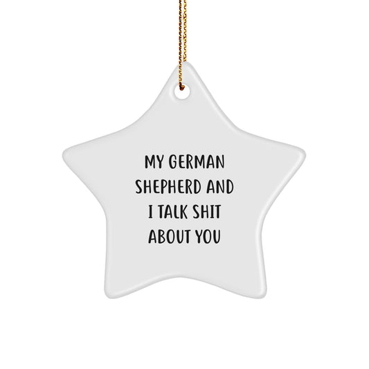 Funny German Shepherd Dog Star Ornament Gifts from Men for Christmas Unique Gift Ideas - Image 1