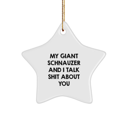 Funny Giant Schnauzer Dog Star Ornament Gifts for Giant Schnauzer Dog Lovers, Christmas Unique Gifts from Men to Friends - Image 1