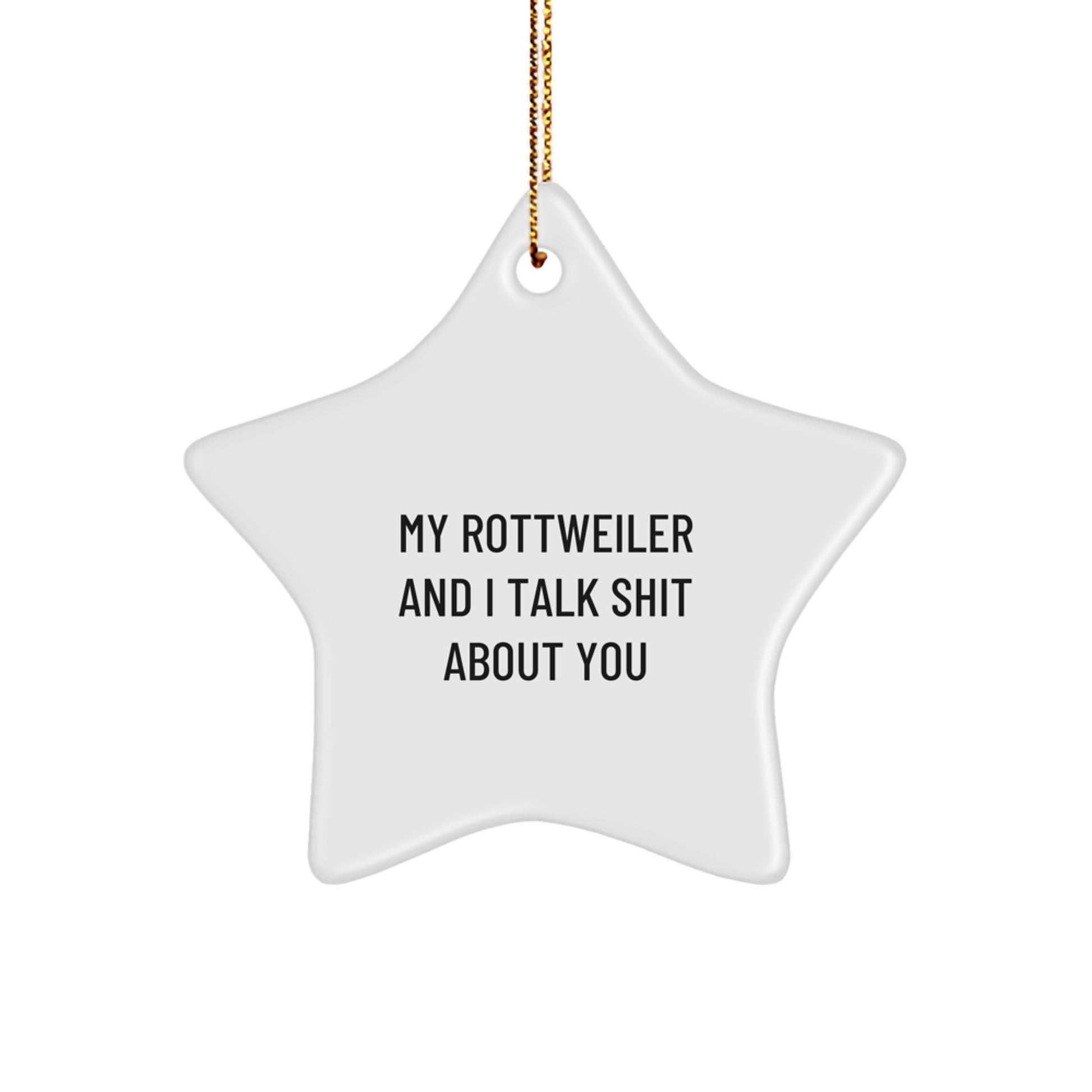 Funny Rottweiler Dog Christmas Unique Gifts from Friends for Rottweiler Dog Lovers Star Ornament - Image 1