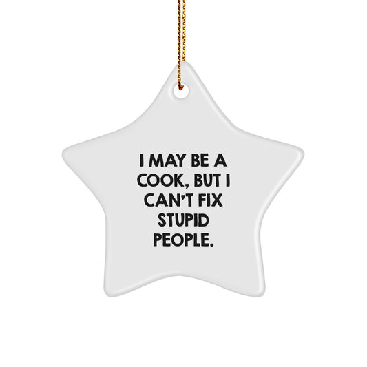 Christmas Unique Gift for Her Cook Star Ornament Present – I May Be a Cook - Image 1