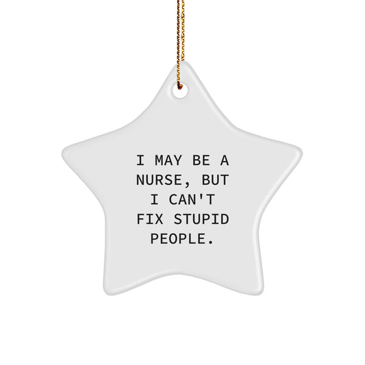 Funny Nurse Star Ornament Christmas Unique Gift for Nurse Friends from Family - Image 1