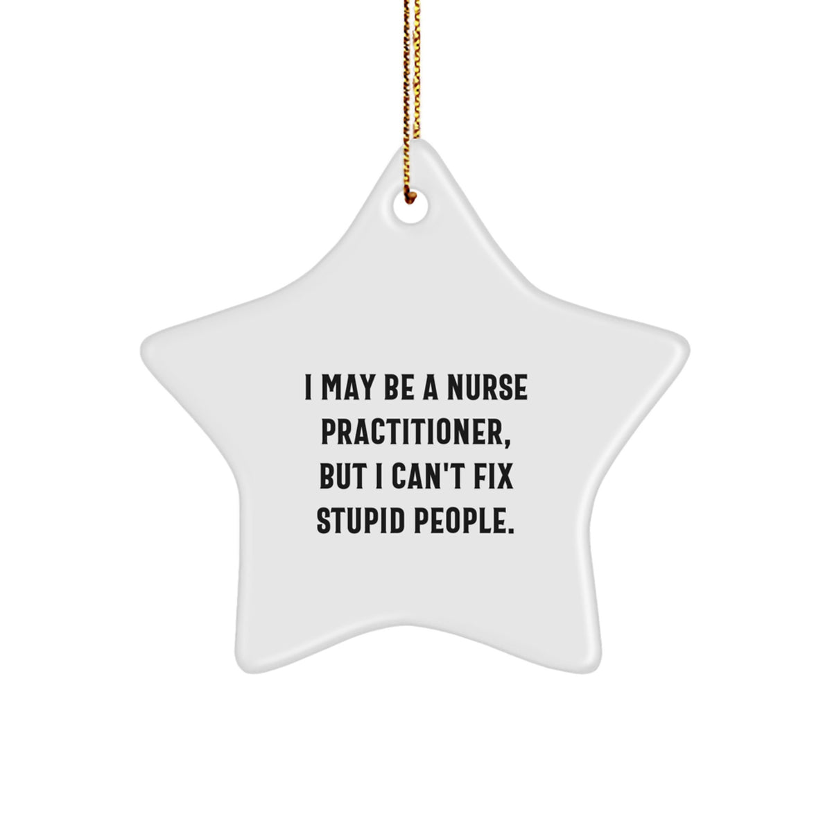 Christmas Gift Nurse Practitioner Star Ornament - A Lighthearted Present - Image 1