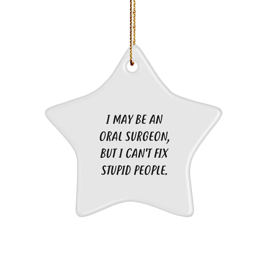 Oral Surgeon Keepsake Christmas Ornament for Him Gift Humorous Tree - Image 1