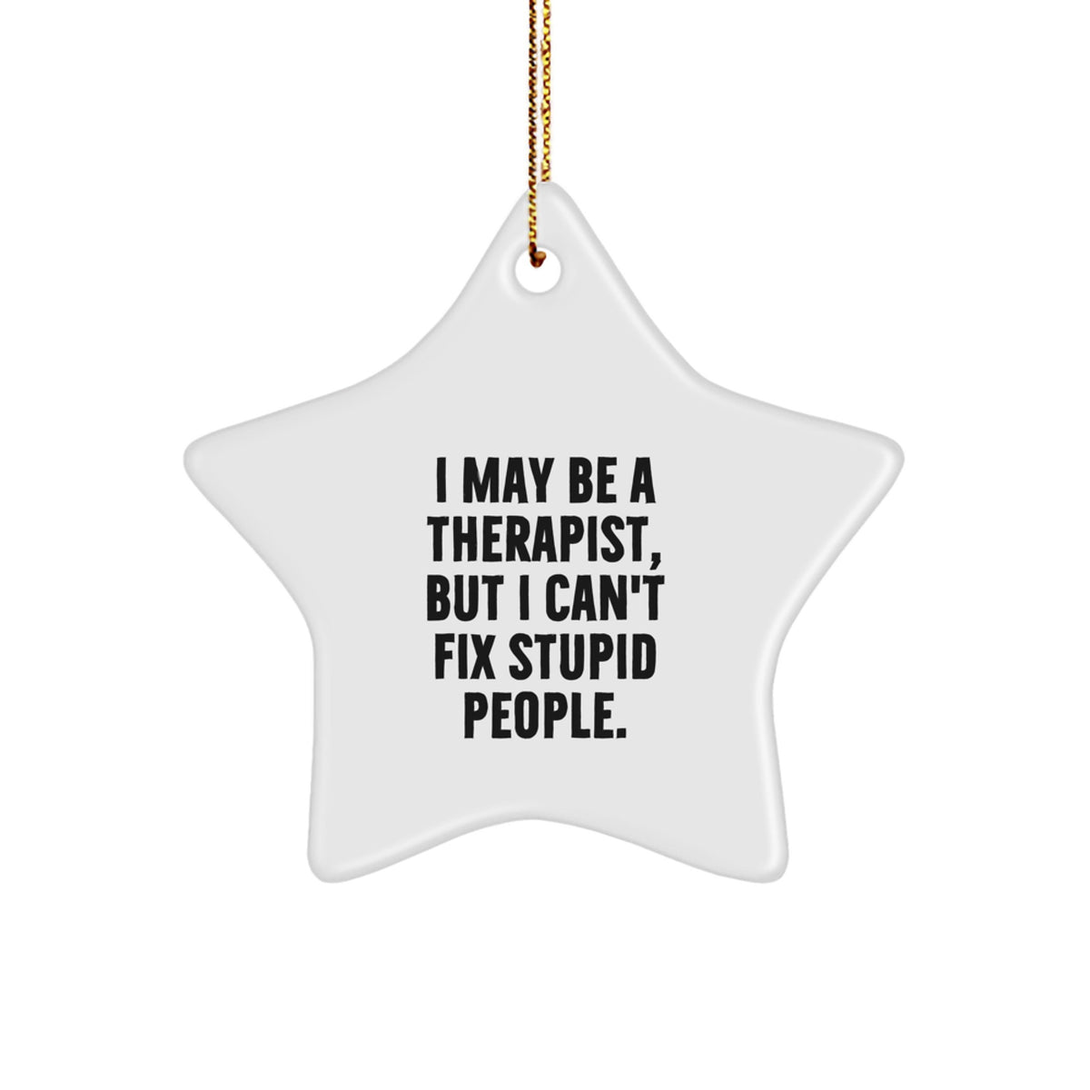 Funny Therapist Star Ornament Gifts for Christmas Unique Gift Ideas from Friends, Coworkers, Family to Therapists, Men, Women - Image 1
